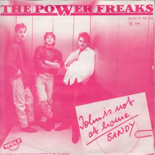 The Powerfreaks - John is not at home / Sandy (7", Single)