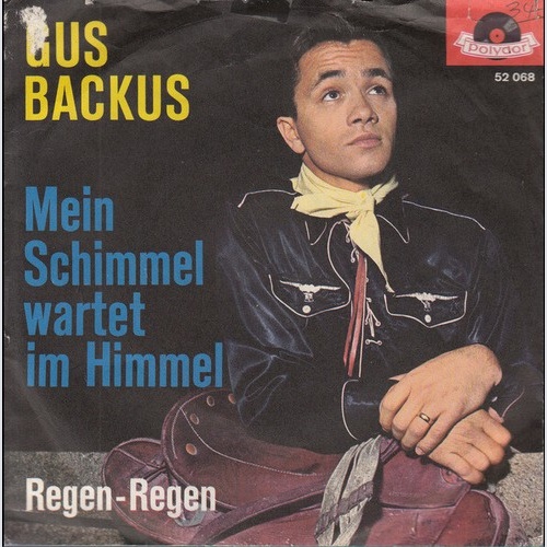 Gus Backus - Mein Schimmel Wartet Im Himmel (7", Single, Mono)