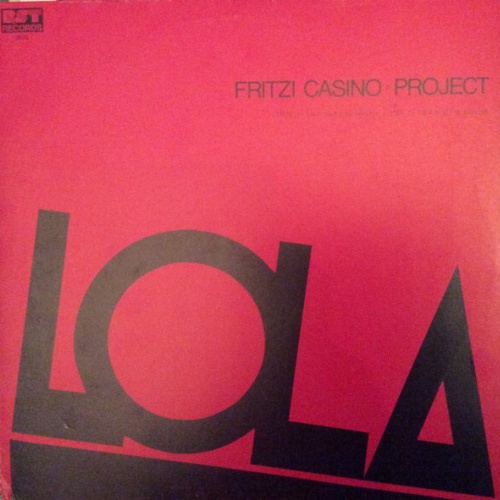 Fritzi Casino Project - Lola (12", Maxi)