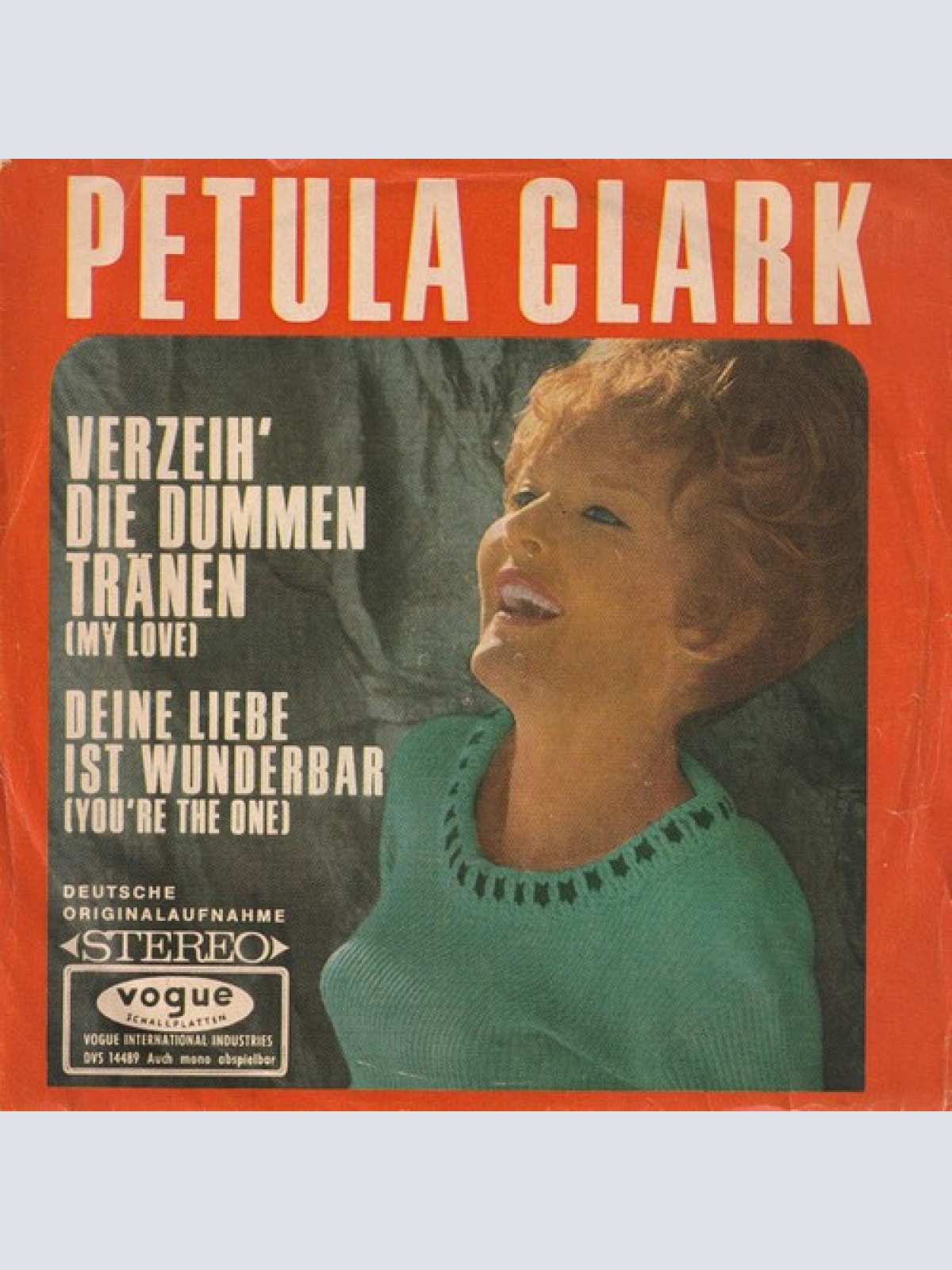 Petula Clark - Verzeih' Die Dummen Tränen (7", Single)