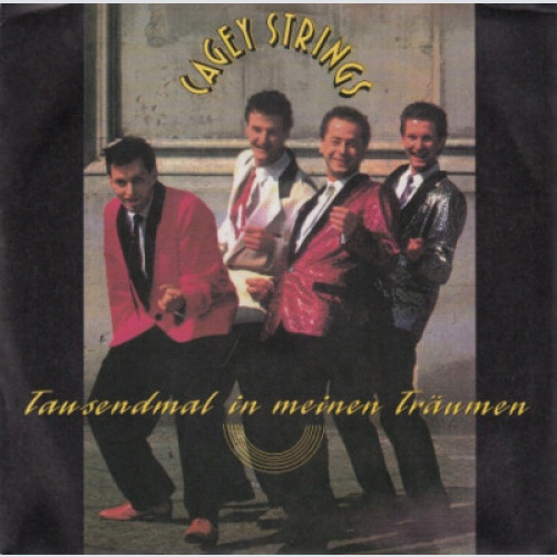 Cagey Strings - Tausendmal In Meinen Träumen (7", Single)