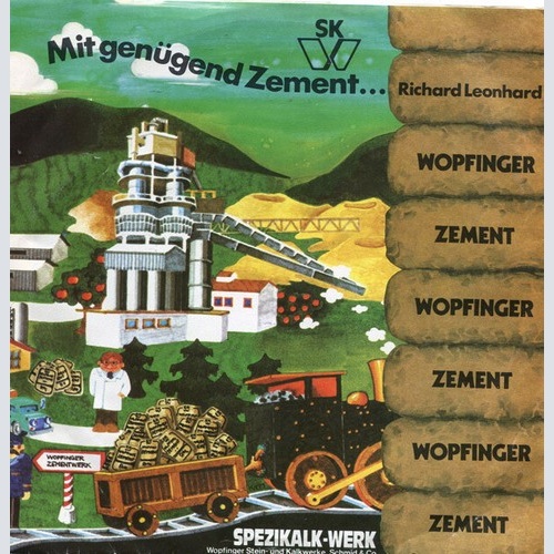 Richard Leonhard /  Hans Peter Heinzl - Mit Genügend Zement... / Wozu Braucht...