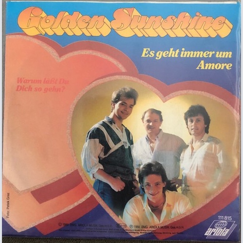 Golden Sunshine - Es Geht Immer Um Amore / Warum Läßt Du Dich So Gehn ? (7", ...