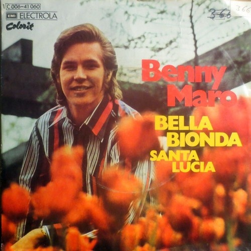 Benny Maro - Bella Bionda (7", Single)