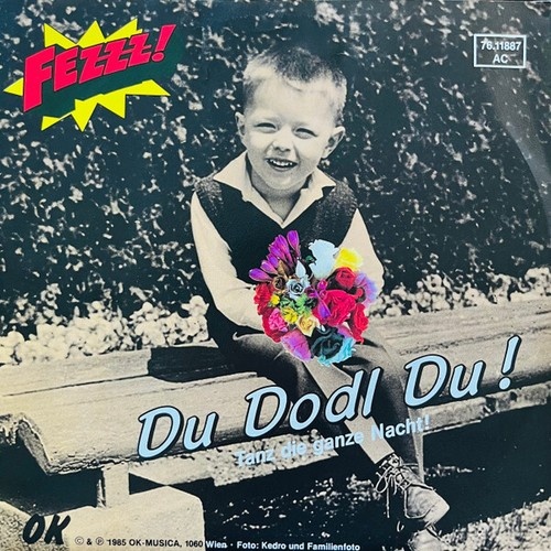 Fezzz! - Du Dodl Du! (7", Single)
