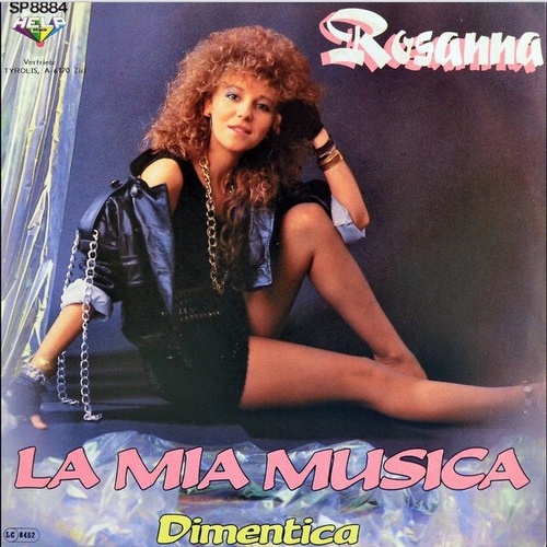 Rosanna* - La Mia Musica (7", Single)
