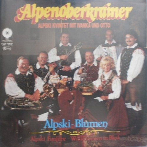 Alpenoberkrainer Mit Ivanka* Und Otto* - Alpski Blumen (7", Single)