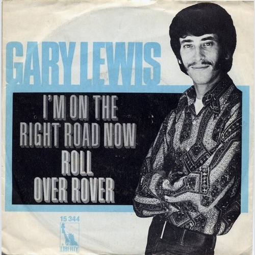 Gary Lewis - I'm On The Right Road Now (7", Single)