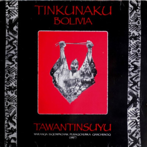 Tinkunaku - Tawantinsuyu (LP, Album)
