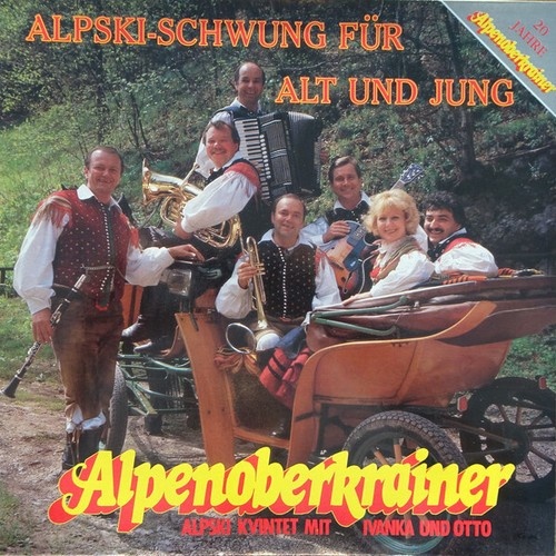 Alpenoberkrainer - Alpski-Schwung Für Alt Und Jung (LP, Album)