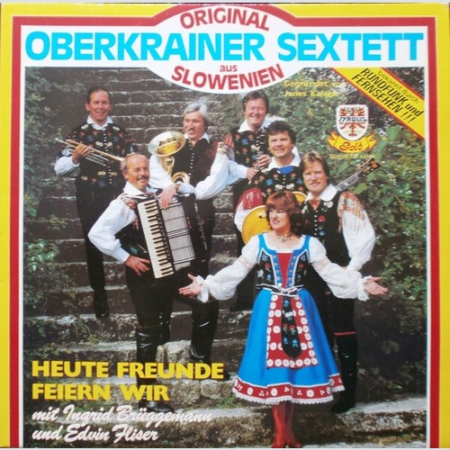 Janes Kalšek Und Sein Oberkrainer Sextett Mit Inge Brüggemann Und Edvin Flise...