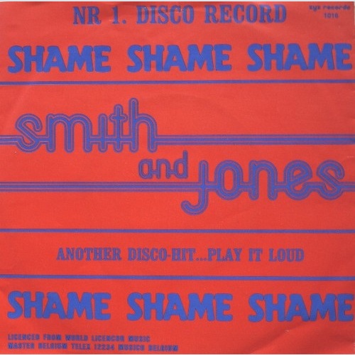 Smith And Jones - Shame Shame Shame (7")