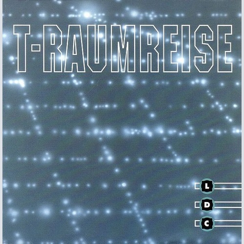 LDC - T-Raumreise (7")