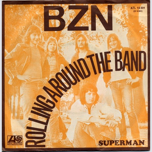 BZN - Rolling Around The Band (7", Single)
