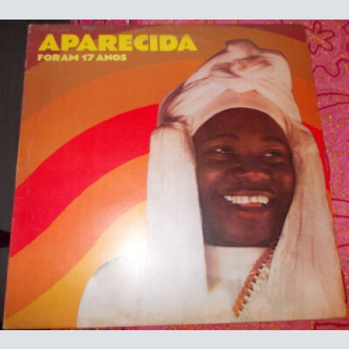 Aparecida - Foram 17 Anos (LP, Album)