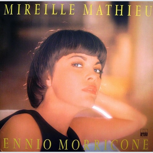 Mireille Mathieu / Ennio Morricone - Mireille Mathieu Singt Ennio Morricone (...