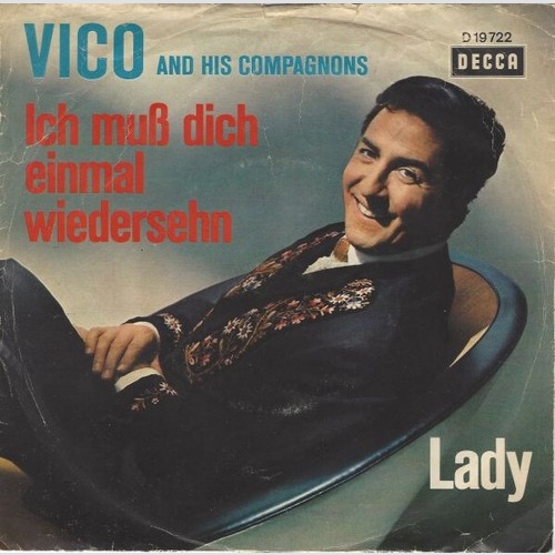 Vico* And His Compagnons - Ich Muß Dich Einmal Wiedersehn  (7", Single)