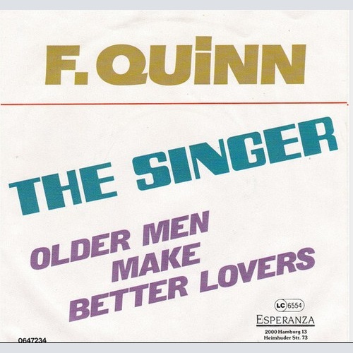 F. Quinn* - The Singer / Older Men Make Better Lovers (7")