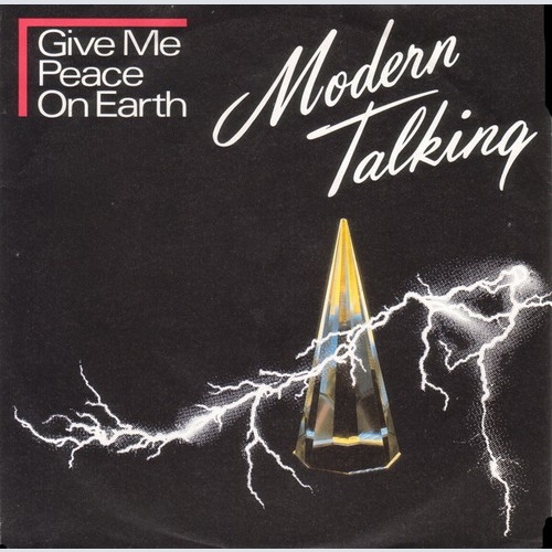 Modern Talking - Give Me Peace On Earth (7", Single)