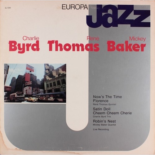 Charlie Byrd / René Thomas / Mickey Baker - Europa Jazz (LP, Comp, Gat)
