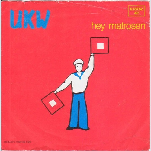 UKW (2) - Hey Matrosen (7", Single, Red)