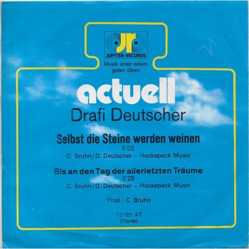 Drafi Deutscher - Selbst Die Steine Werden Weinen (7", Single, Promo)