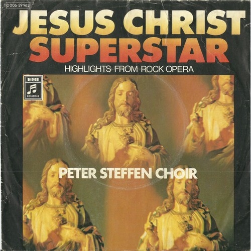 Peter Steffen Choir - Jesus Christ Superstar (7", Single)