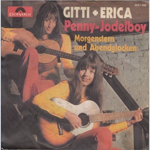 Gitti & Erika - Penny-Jodelboy (7", Single)