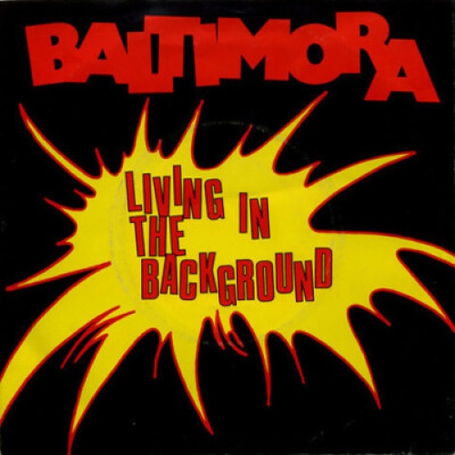 Baltimora - Living In The Background (7", Single)