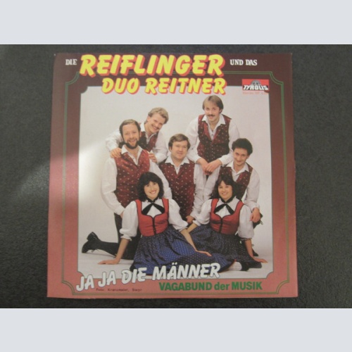 Reiflinger Buam Und Das Duo Reitner - Ja Ja Die Männer  (7")
