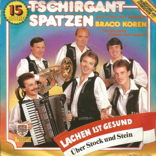 Tschirgant Spatzen - Lachen Ist Gesund / Über Stock Und Stein (7", Single)