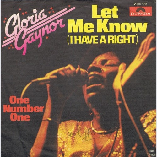 Gloria Gaynor - Let Me Know (I Have A Right) (7", Single)
