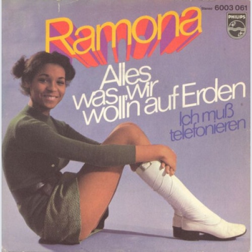Ramona* - Alles, Was Wir Woll'n Auf Erden (7", Single)