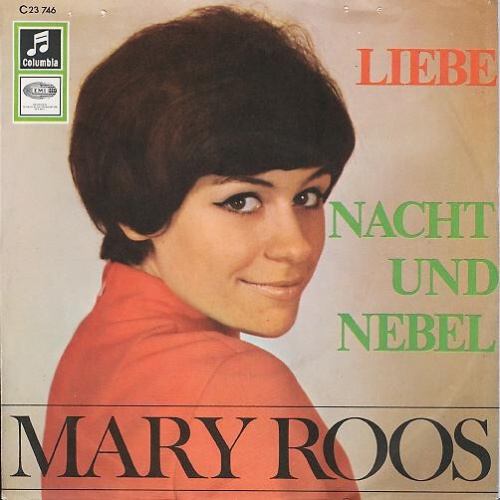 Mary Roos - Liebe / Nacht Und Nebel (7", Single, Mono)
