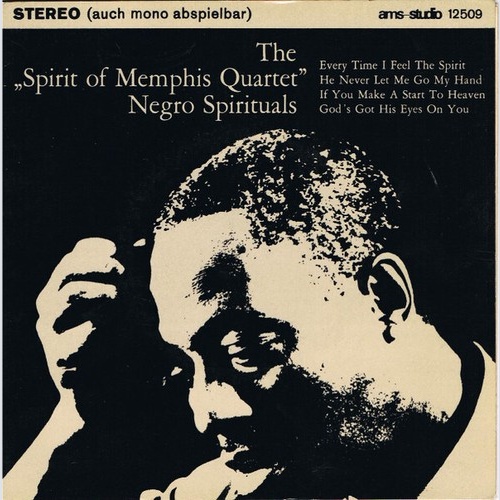 The "Spirit Of Memphis Quartet"* - The "Spirit Of Memphis Quartet" Singt Negr...