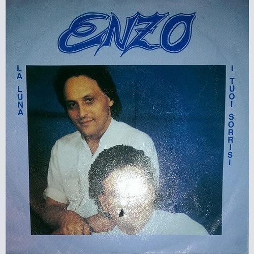 Enzo* - La Luna / I Tuoi Sorrisi (7", Single)