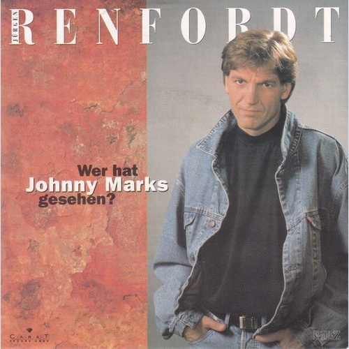 Jürgen Renfordt - Wer Hat Johnny Marks Gesehen (7")