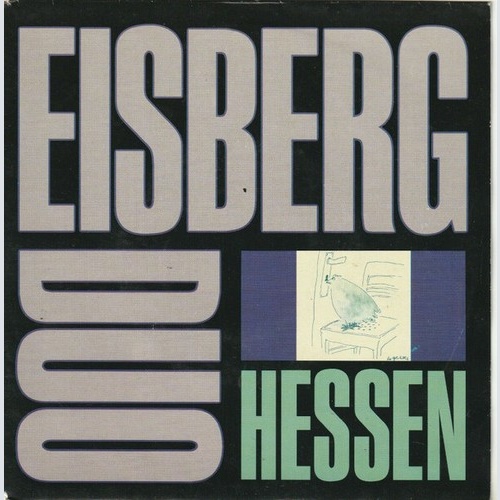 Eisberg Duo*, Fitzroy & Friends - Hessen / Do You Speak My Language (7")