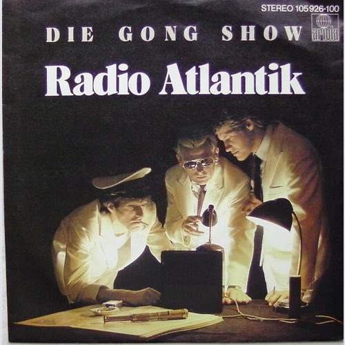 Die Gong Show - Radio Atlantik  (7", Single)