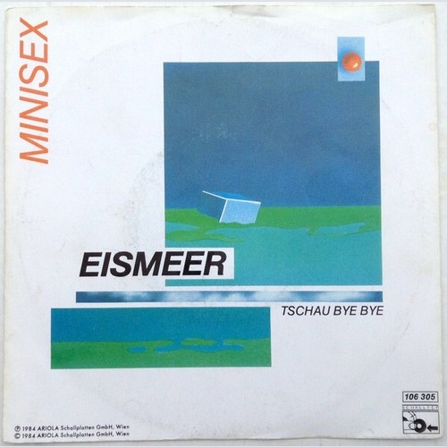 Minisex - Eismeer (7", Single, Cle)