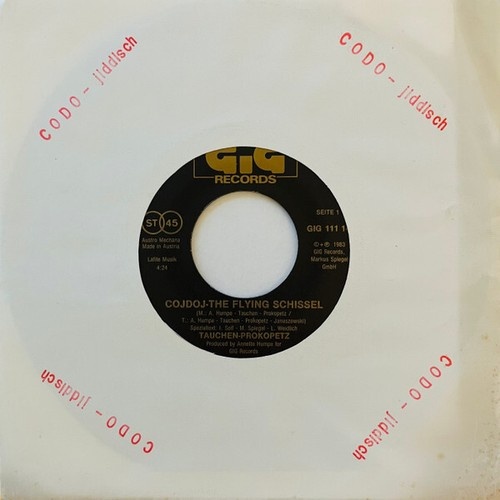 Tauchen-Prokopetz - Cojdoj - The Flying Schissel / Josef (7", Single)