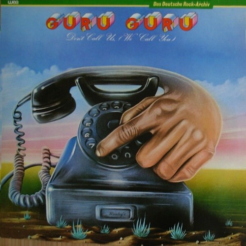 Guru Guru - Don't Call Us - We Call You (LP, Album, RE)