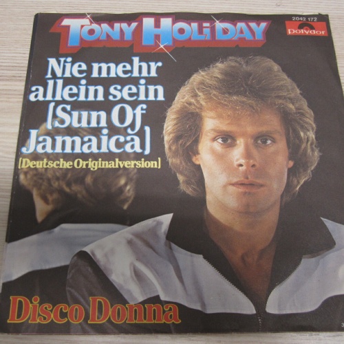 Single /   Tony Holiday ?– Nie Mehr Allein Sein / DE  PRESS / RAR /