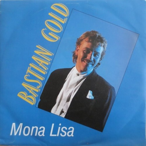 Bastian Gold - Mona Lisa (7", Single)