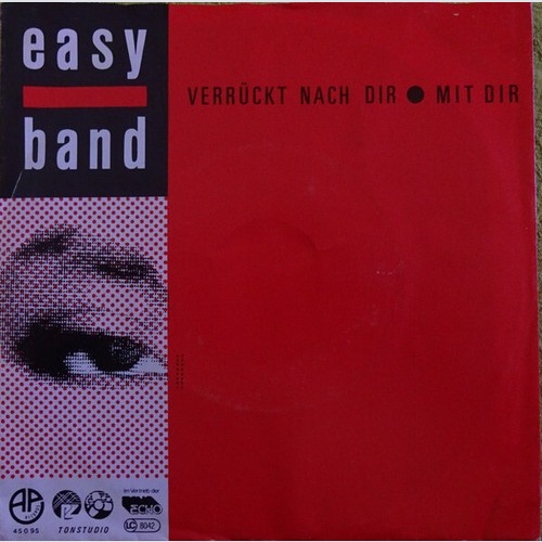 Easy Band - Verrückt Nach Dir / Mit Dir (7", Single)