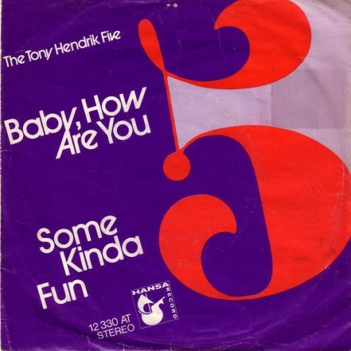 The Tony Hendrik Five - Baby, How Are You (7", Single)