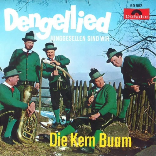 Die Kern Buam - Dengellied (7", Single, Mono)