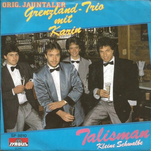 Orig. Jauntaler Grenzland-Trio* Mit Karin* - Talisman / Kleine Schwalbe (7", ...