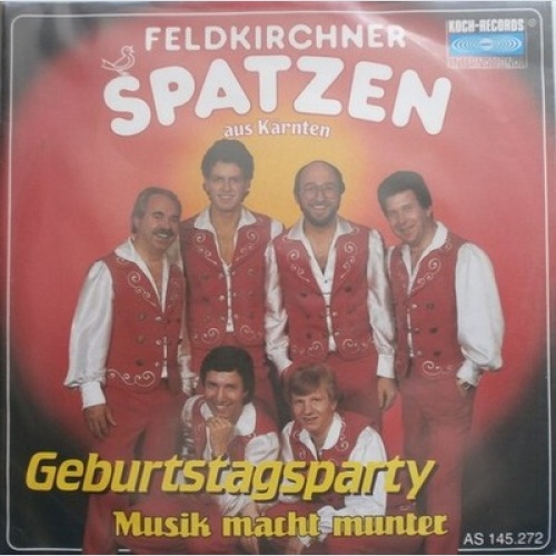 Feldkirchner Spatzen - Geburtstagsparty (7", Single)