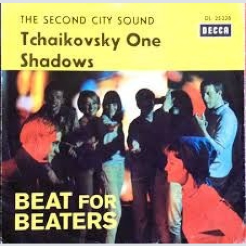 The Second City Sound* - Tchaikovsky One (7", Single)